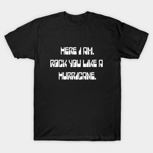 Rock You Like A Hurricane T-Shirt